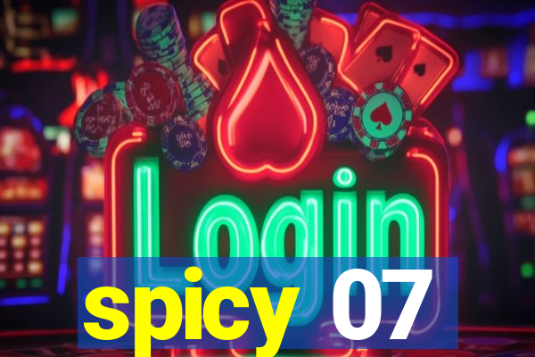 spicy 07